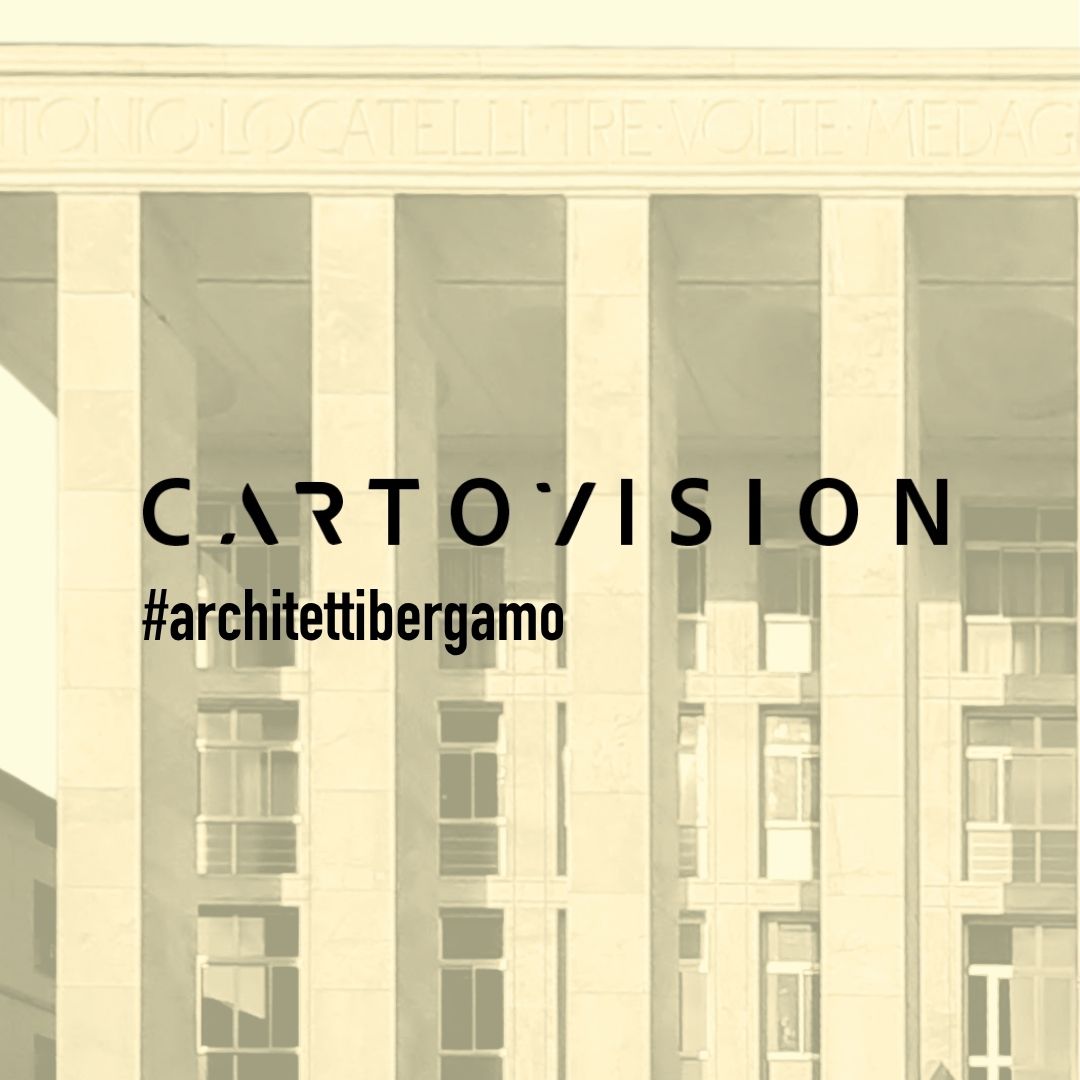 Ritorna Cartovision #architettibergamo [DP26034AI]
