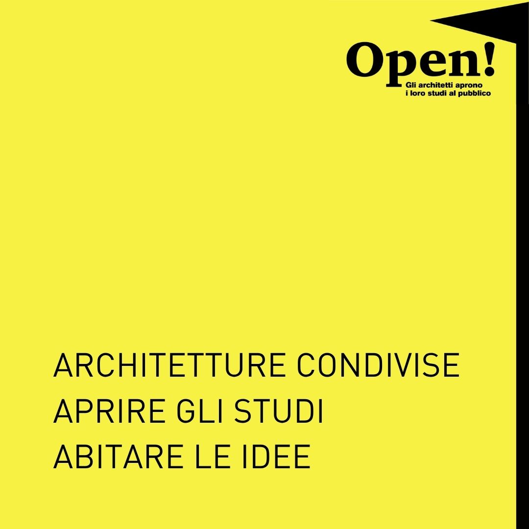 Architetture condivise. Aprire gli studi, abitare le idee [DP26055AI]