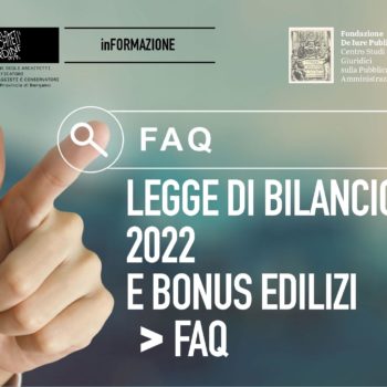 LEGGE DI BILANCIO 2022 E BONUS EDILIZI > FAQ